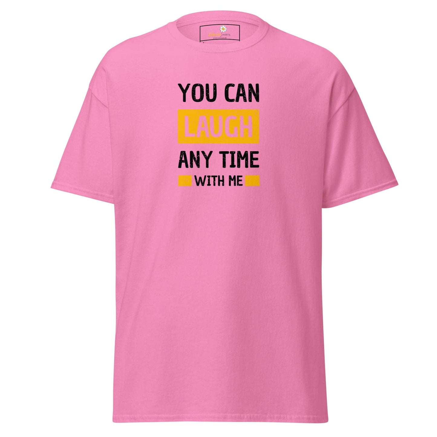 Unisex classic t-shirt - FUN TEXT YOU CAN LAUGH - REGULAR - Azalea / S