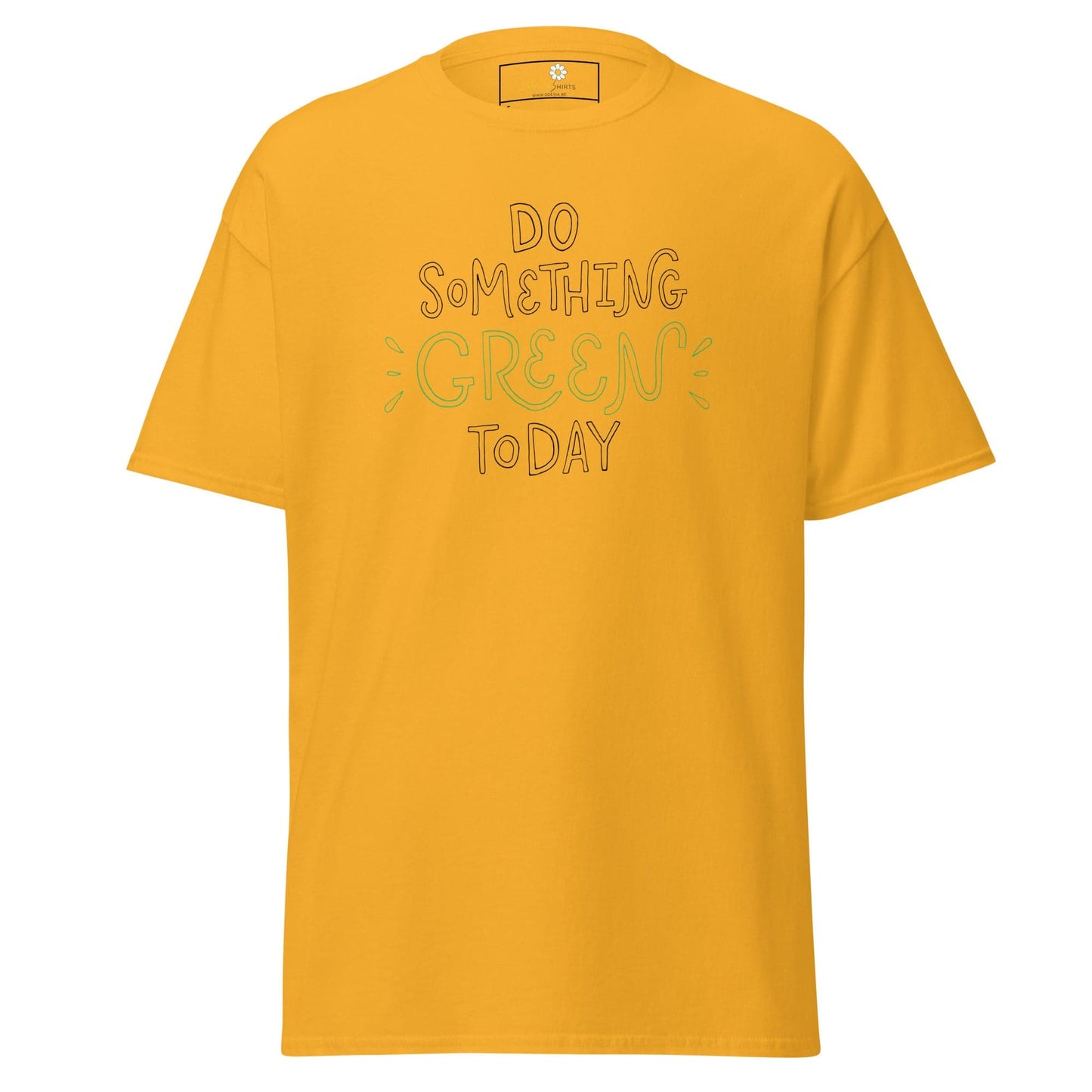 Yellow T-shirt with Do Something Green Today text from T-SHIRT DESIGN TEE MAN WOMAN S-XL