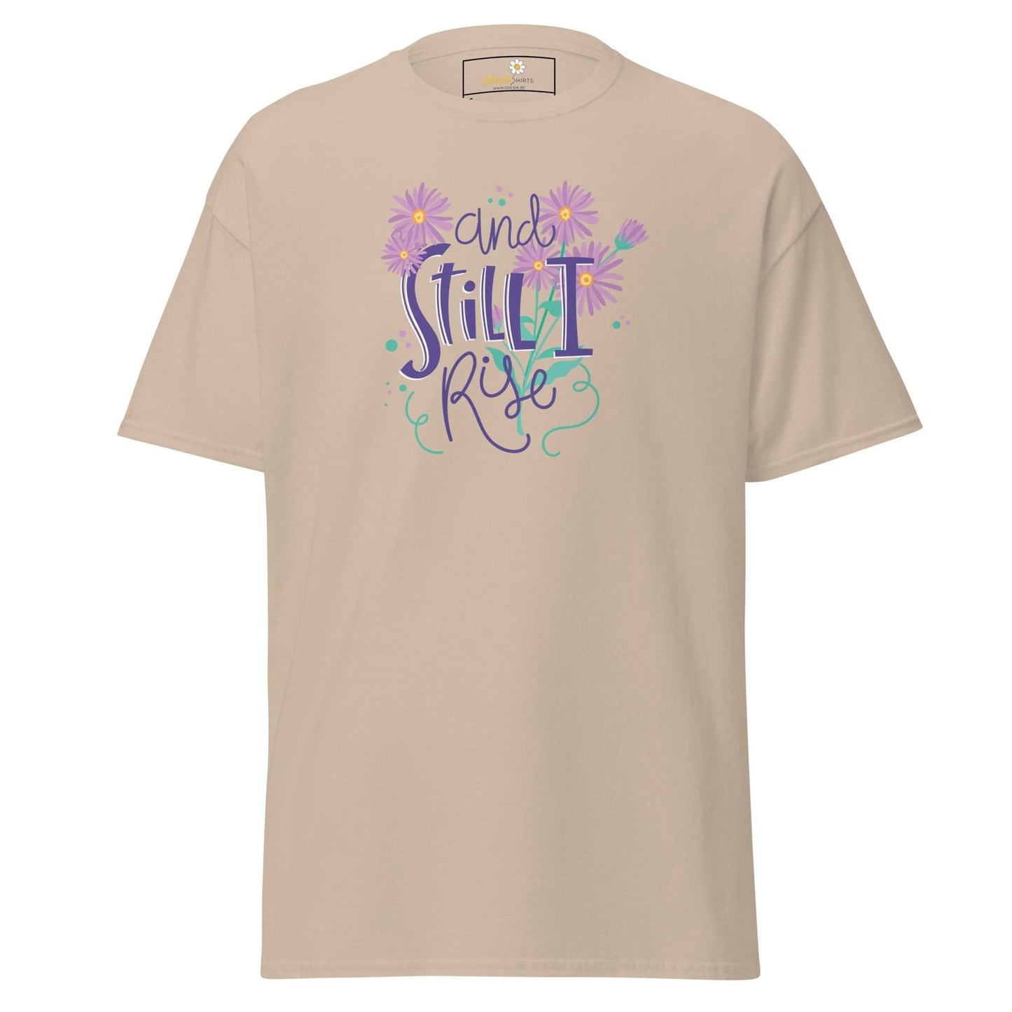 Unisex classic t-shirt - POSITIVE AND STILL I GROW - REGULAR - Sand / S