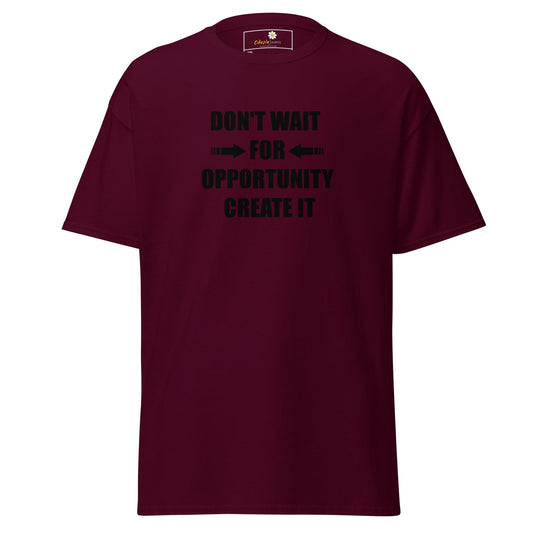 Maroon T-shirt with motivational text displayed in the T-SHIRT DESIGN TEE Men Women 2XL-5XL collection